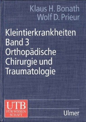 Kleintierkrankheiten Band  3 - Klaus H. Bonath, Wolf D. Prieur