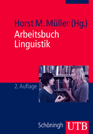 Arbeitsbuch Linguistik - Horst M. Müller