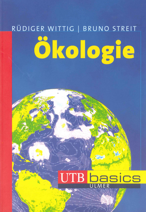 Ökologie - Rüdiger Wittig, Bruno Streit