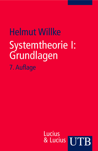 Systemtheorie I: Grundlagen - Helmut Willke