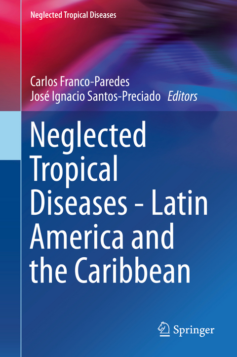 Neglected Tropical Diseases - Latin America and the Caribbean - 