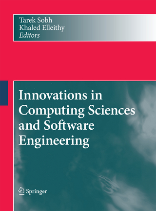 Innovations in Computing Sciences and Software Engineering - Tarek Sobh; Khaled Elleithy