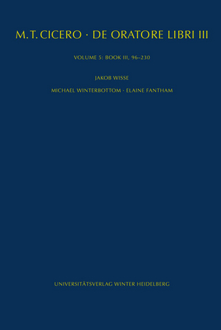 M. Tullius Cicero: De oratore libri III. Kommentar / Book III, 96-230 - Jakob Wisse; Michael Winterbottom; Elaine Fantham