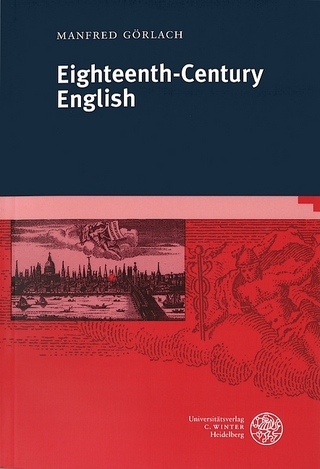 Eighteenth-Century English - Manfred Görlach