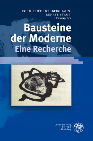 Bausteine der Moderne - Eine Recherche - Cord-Friedrich Berghahn; Renate Stauf