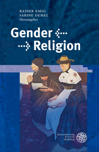 Gender - Religion - Rainer Emig; Sabine Demel