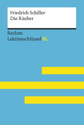Die Räuber von Friedrich Schiller: Reclam Lektüreschlüssel XL - Friedrich Schiller; Reiner Poppe; Frank Suppanz