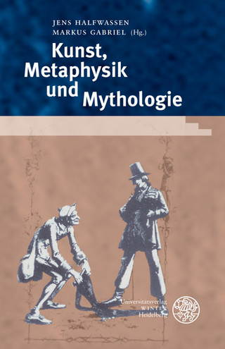 Kunst, Metaphysik und Mythologie - Jens Halfwassen; Markus Gabriel