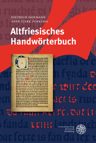 Altfriesisches Handwörterbuch - Dietrich Hofmann; Anne Tjerk Popkema
