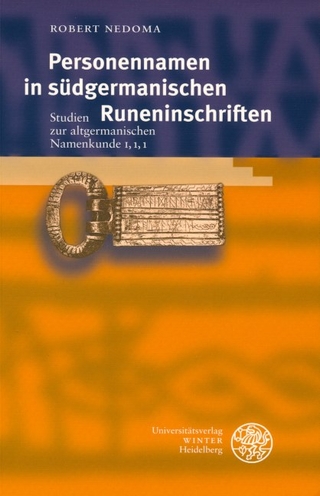 Personennamen in südgermanischen Runeninschriften - Robert Nedoma