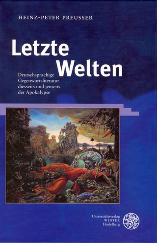 Letzte Welten - Heinz-Peter Preußer