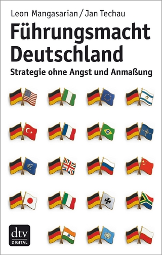 Führungsmacht Deutschland - Jan Techau; Leon Mangasarian