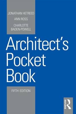 Architect's Pocket Book - Charlotte Baden-Powell; Jonathan Hetreed; Ann Ross