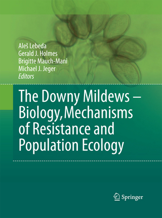 The Downy Mildews - Biology, Mechanisms of Resistance and Population Ecology - Ale? Lebeda; Gerald J. Holmes; Brigitte Mauch-Mani; Michael J. Jeger
