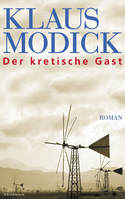 Der kretische Gast - Klaus Modick