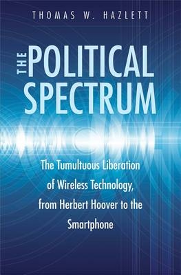 Political Spectrum -  Hazlett Thomas Winslow Hazlett
