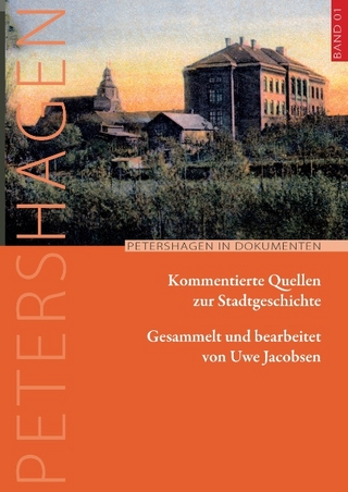Petershagen in Dokumenten (Band 01 | 2015) - Uwe Jacobsen