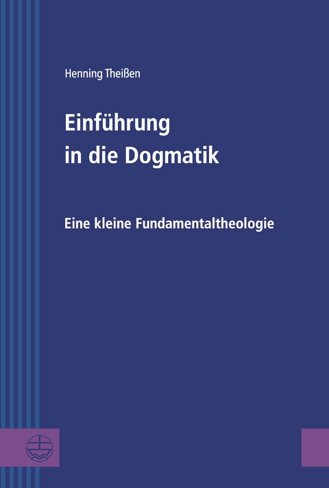 Einführung in die Dogmatik - Henning Theißen