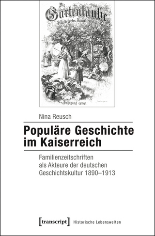 Populäre Geschichte im Kaiserreich - Nina Reusch