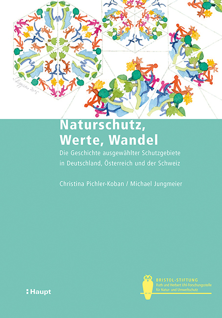 Naturschutz, Werte, Wandel - Christina Pichler-Koban, Michael Jungmeier