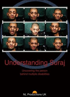 Understanding Suraj: Uncovering the Person Behind Multiple Disabilities