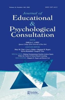 Helping Nonmainstream Families Achieve Equity Within the Context of School-Based Consulting - Margaret R. Rogers; Bernice Lott