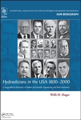 Hydraulicians in the USA 1800-2000 - Willi H. Hager