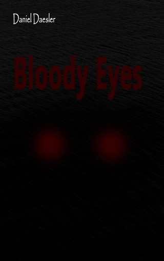 Bloody Eyes - Daniel Daesler