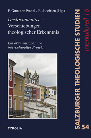 Deslocamentos - Verschiebungen theologischer Erkenntnis - Franz Gmainer-Pranzl; Eneida Jacobsen