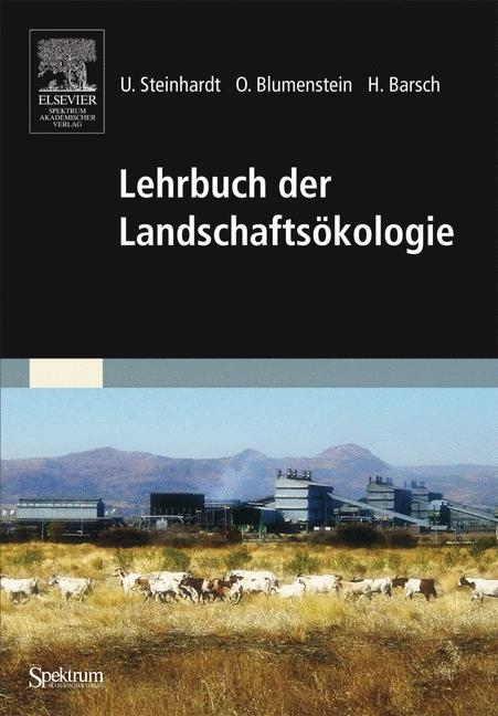 Landschaftsökologie - Uta Steinhardt, Oswald Blumenstein, Heiner Barsch
