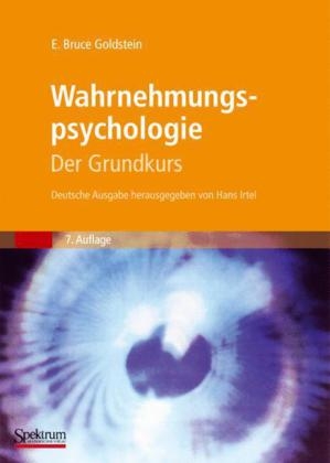 Wahrnehmungspsychologie - E. Bruce Goldstein