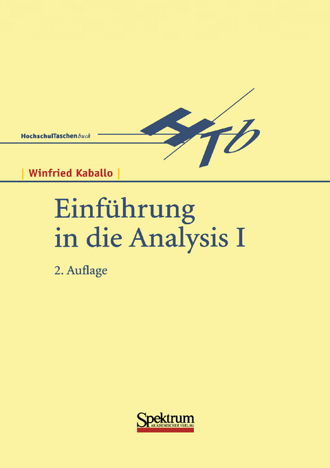 Einführung in die Analysis I - Winfried Kaballo