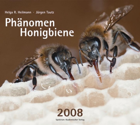 Phanomen Honigbiene - Helga R Heilmann, J??rgen Tautz, Dr Jurgen Tautz