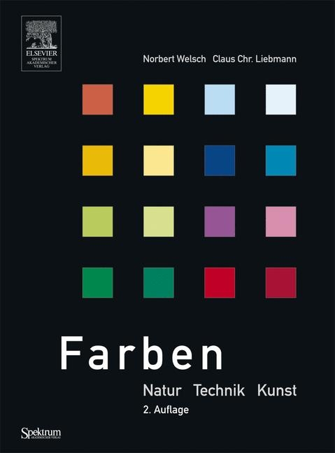 Farben - Norbert Welsch, Claus Ch Liebmann