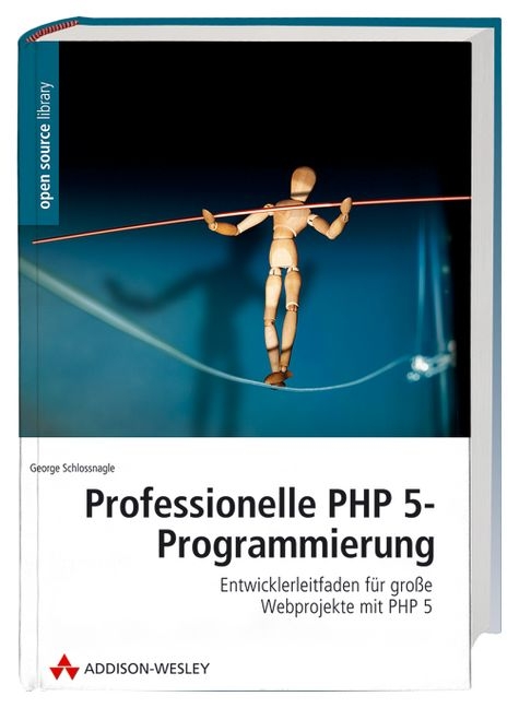 Professionelle PHP 5-Programmierung - George Schlossnagle