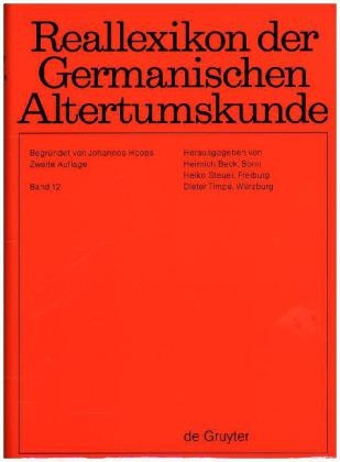 Reallexikon der Germanischen Altertumskunde / Getränke - Greiftierstil - Johannes Hoops; Heinrich Beck; Dieter Geuenich; Heiko Steuer; Rosemarie Müller