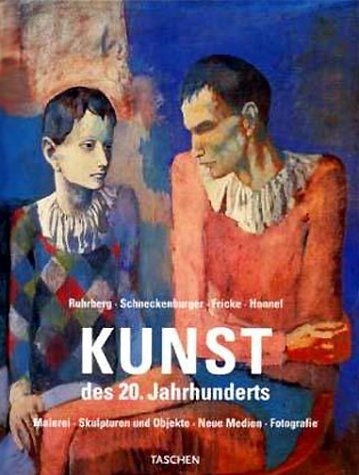Kunst des 20. Jahrhunderts - K Ruhrberg, M Schneckenburger