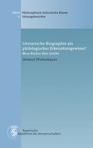 Literarische Biographie als philologischer Erkenntnisgewinn - Helmut Pfotenhauer