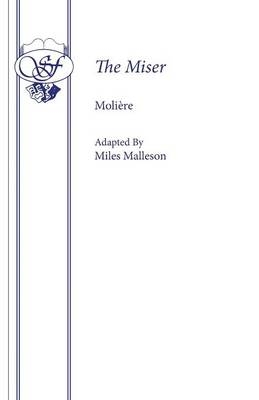 Avare, L' - Moliere; Miles Malleson