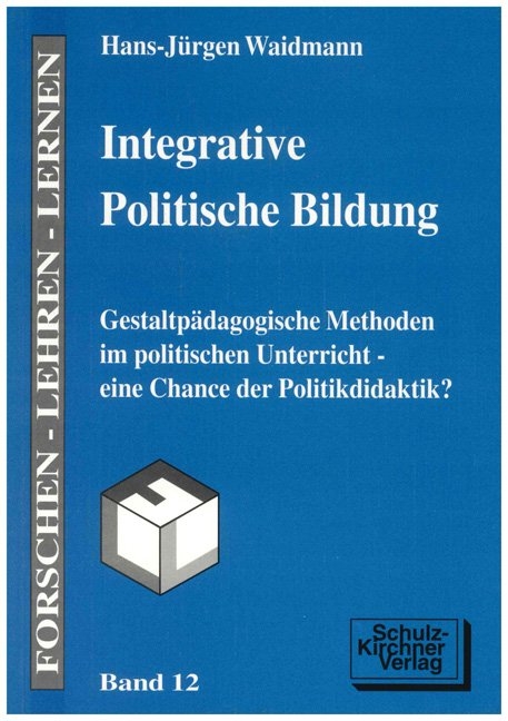 Integrative politische Bildung - Hans J Waidmann