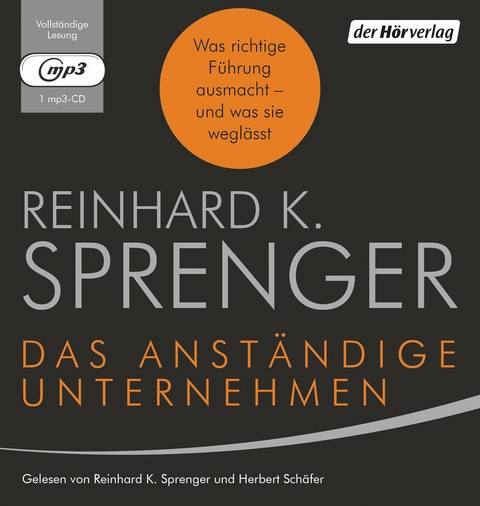 Das anständige Unternehmen - Reinhard K. Sprenger