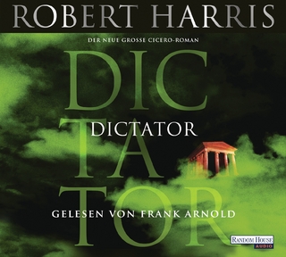Dictator - Robert Harris; Frank Arnold