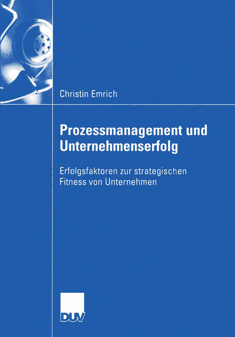 Prozessmanagement und Unternehmenserfolg - Christin Emrich