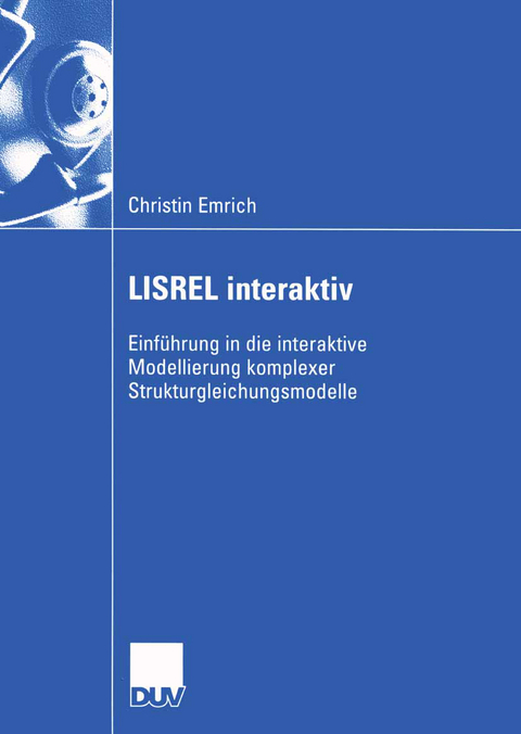 LISREL interaktiv - Christin Emrich