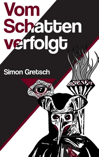 Vom Schatten verfolgt - Simon Gretsch