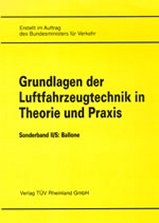 Grundlagen der Luftfahrzeugtechnik in Theorie und Praxis / Flugwerk - W Hallmann; Luftfahrt-Bundesamt; Bundesminister f. Verkehr