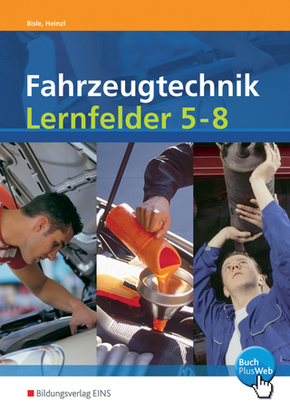 Fahrzeugtechnik - Johann Bisle; Ralf Heinzl