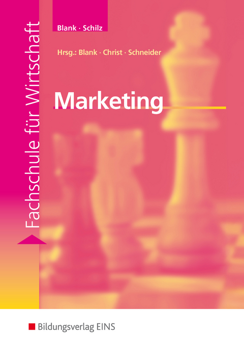 Marketing - Andreas Blank, Maria Schilz