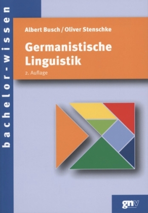 Germanistische Linguistik - Albert Busch, Oliver Stenschke