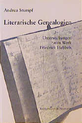 Literarische Genealogien - Andrea Stumpf